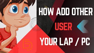 Add Other User Your Lap top screenshot 4