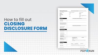 Full How to Fill Out A Closing Disclosure Form Guide