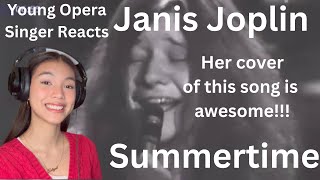 Young Opera Singer Reacts To Janis Joplin  Summertime