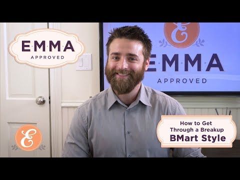 How to Get Through a Breakup - BMart Style