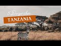 5 Dinge, die du über Tanzania wissen solltest - Kultur- und Reisetipps