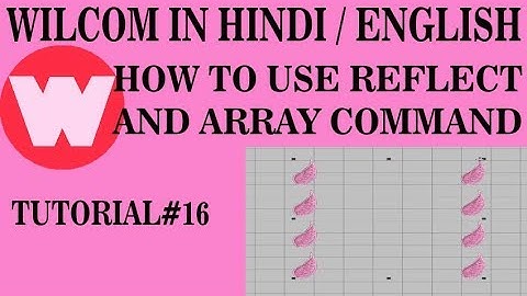 Wilcom In Hindi Tutorial 16 How to Use Reflect And Mirror