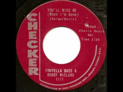 Fontella Bass — Fontella Bass & Bobby McClure   You'll Miss Me When I'm Gone