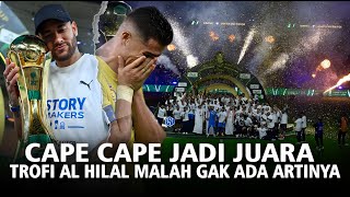 "Bukanya Bahagia usai Juara" Sialnya Al Hilal Malah dapat Karma usai Buat Ronaldo Menangis!!