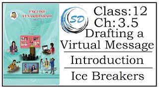 Introduction and Ice Breaker of Chapter 3.5 Drafting a Virtual Message |English Yuvkbharti|Mahrashtr