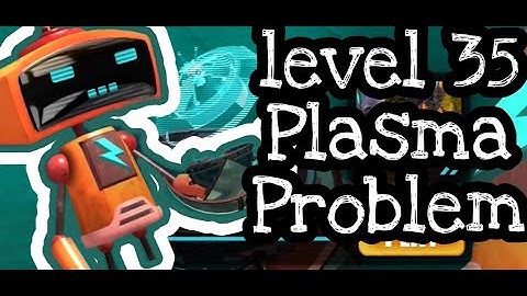 Tiny Robots level 35 #TinyRobots #Gaming #Youtube #PlasmaProblem