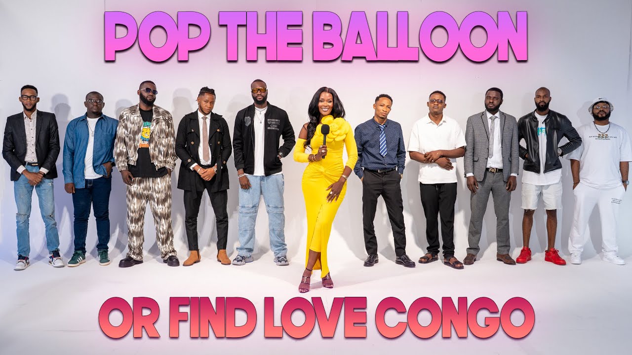Ep 2: Pop The Balloon Or Find Love (Congo) | With BM