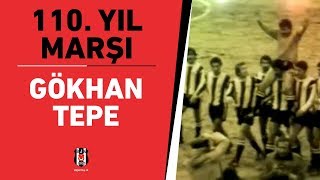 Beşiktaş 110. Yıl Marşı - Gökhan Tepe Resimi