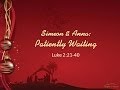 Simeon & Anna: Patiently Waiting