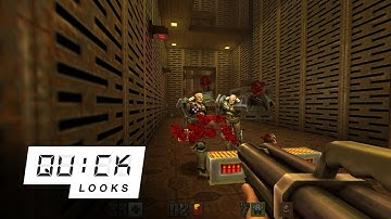 Quake II is New Again! | Quick Look