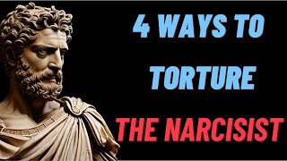 Stoic Strategies 4 Ways to Torture the Narcissist | STOICISM