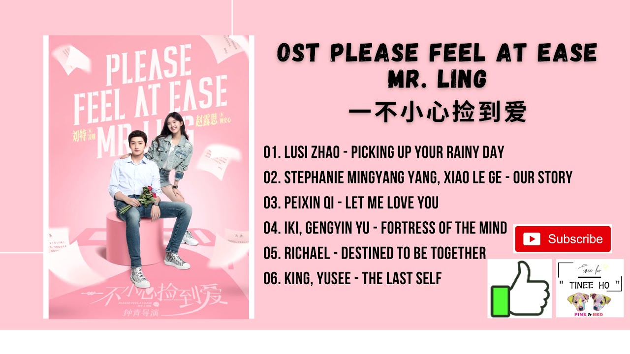 Ost Please Feel At Ease Mr Ling Drama Romantis Zhao Lusi Dan Liu Te