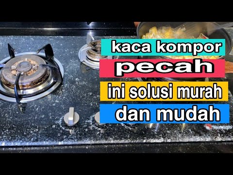 Video: Kaca Untuk Kompor: Penggantian Dan Pembaikan Keramik Dan Gelas Lain Untuk Kompor. Bagaimana Jika Pecah?