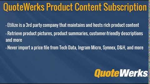QuoteWerks Product Content Subscription Overview