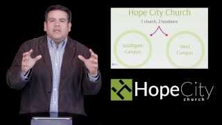 Hope City Church - New Name, Same Vision