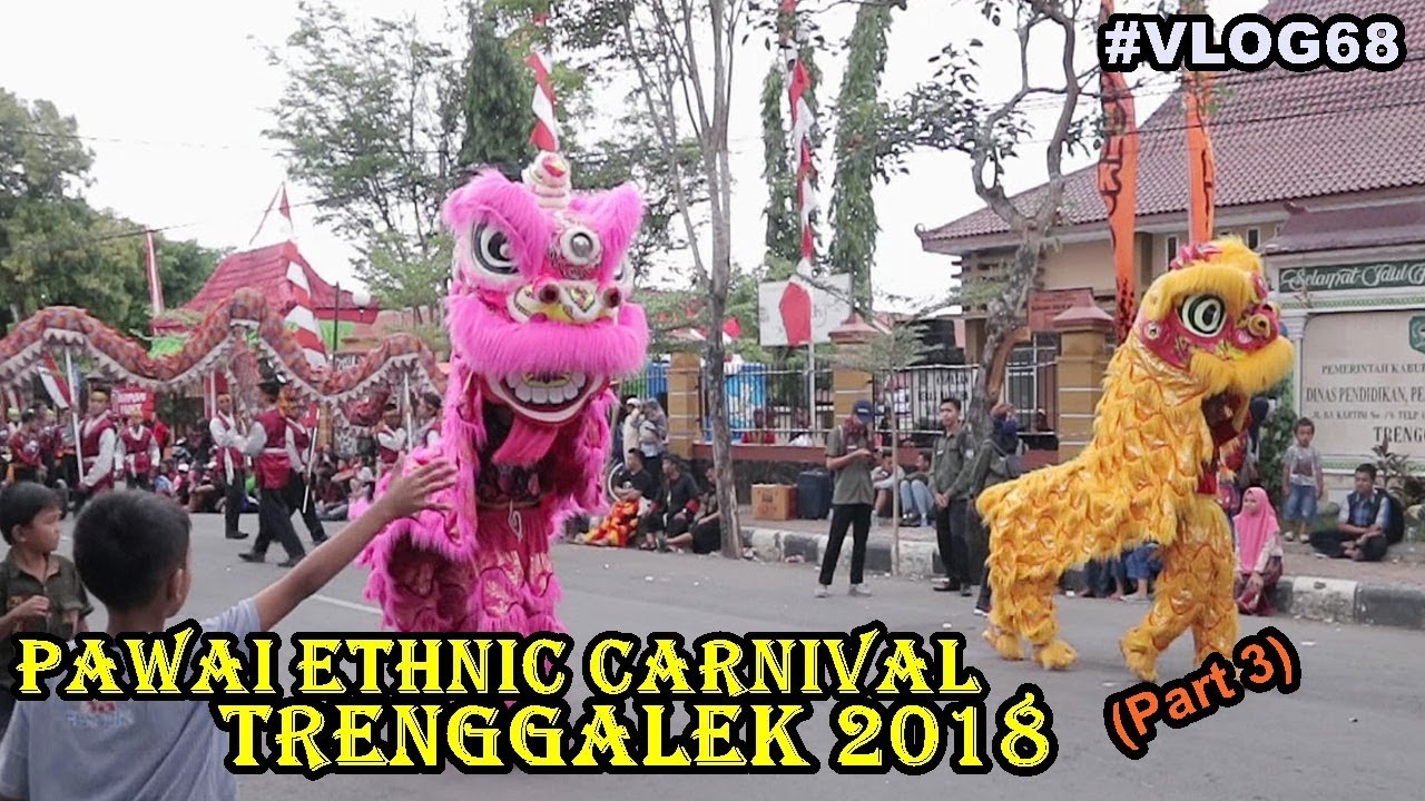 Kemeriahan Pawai Ethnic Carnival Trenggalek 2018 (part 3)