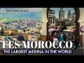 Fes Morocco – Exploring the Food, Architecture & Medina in Fez (فاس‎)