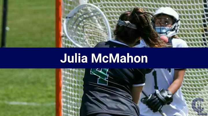 Julia McMahon Lacrosse Highlights - MA 2023 - Att....