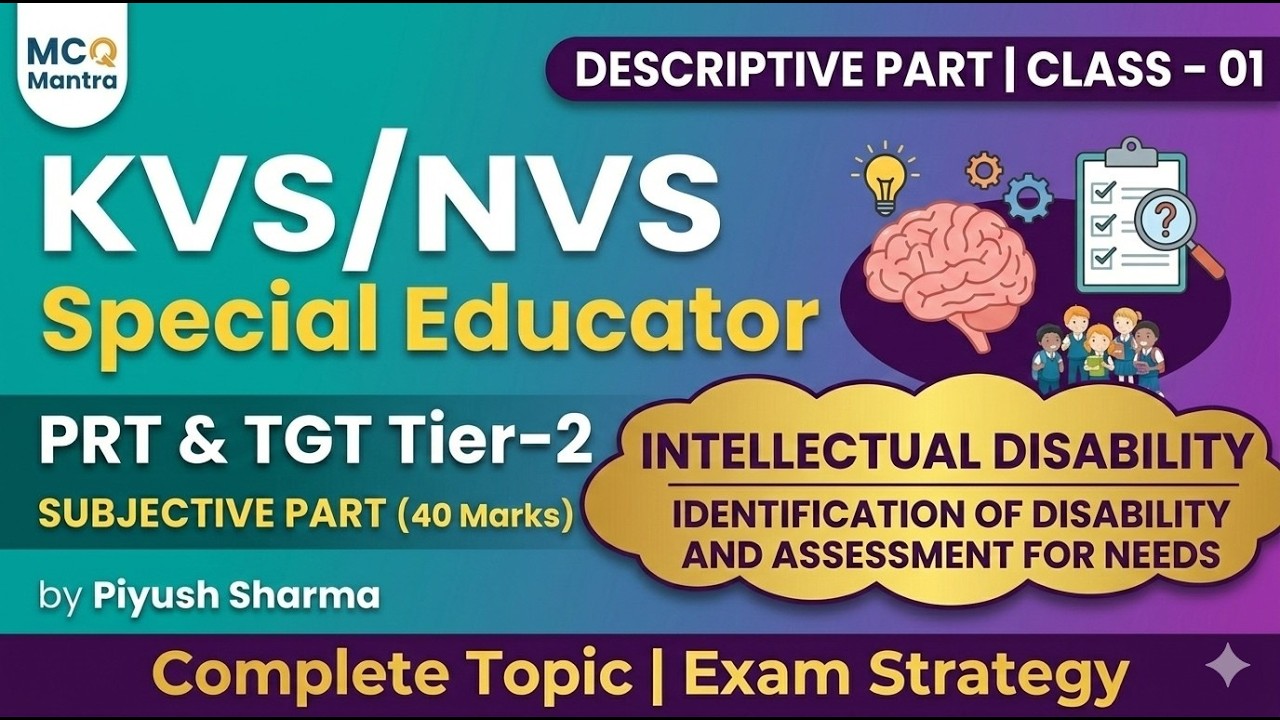 KVS/NVS Special Educator Tier-2 | Intellectual Disability: Identification & Assessment |