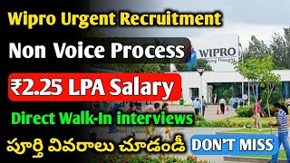 Wipro Urgent Recruitment 2025 | Non Voice Process | Walk-In interviews |Jobs in Hyderabad | Wipro
