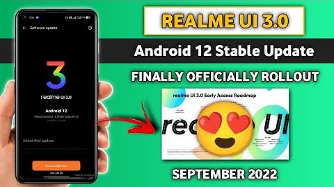 Realme New Update September 2022, Realme UI 3.0 Android 12 Stable update Official Version Rollout