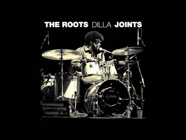 洋楽 The Roots / J Dilla / Dilla Joints StereoLab - The Roots [Dilla Joints] - YouTube