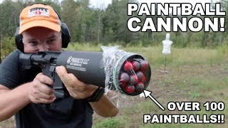 Paintball Cannon!  100+ Paintballs per Shot