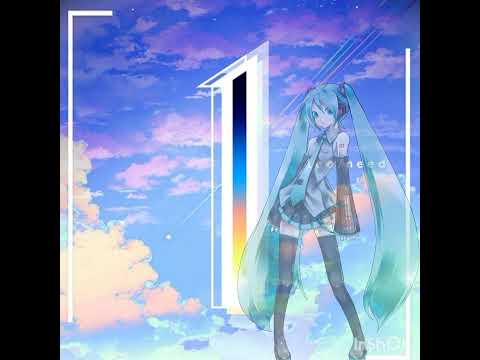 [ 1 ] feat. 初音ミク