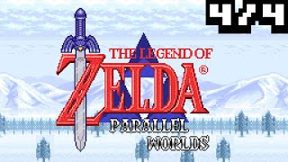 [4/4] The Legend of Zelda: Parallel Worlds [ROM Hack] - Playthrough