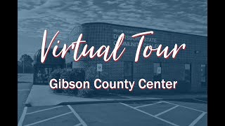 DSCC Virtual Tour - Gibson County Center