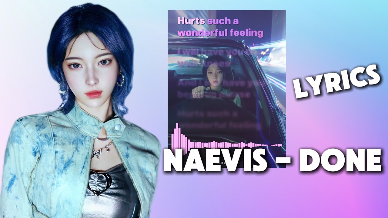 nævis - Done (Lyrics)