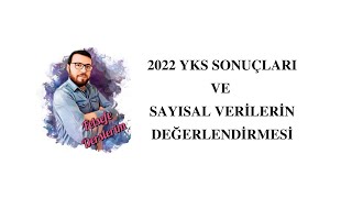 2022 YKS SONUÇLARI ÜZERİNE KISA BİR DEĞERLENDİRME