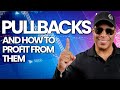 How To Trade Pullbacks