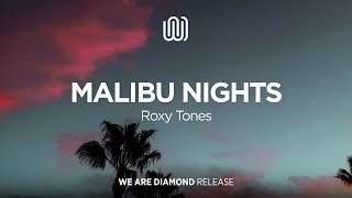 Roxy Tones - Malibu Nights Resimi