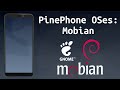 PinePhone OSes: Mobian