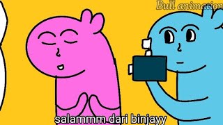Salam dari binjai || animasi lucu || bull animation
