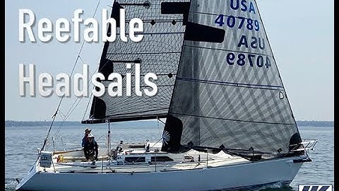 Reefable Headsails