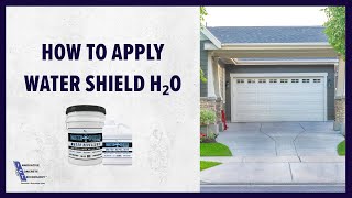 How to Prep & Apply Water Shield H₂O
