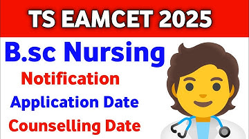 TS Eamcet 2025 Bipc Bsc Nursing Notification Date | TG Eapcet Bsc Nursing 2025 | B.sc Nursing