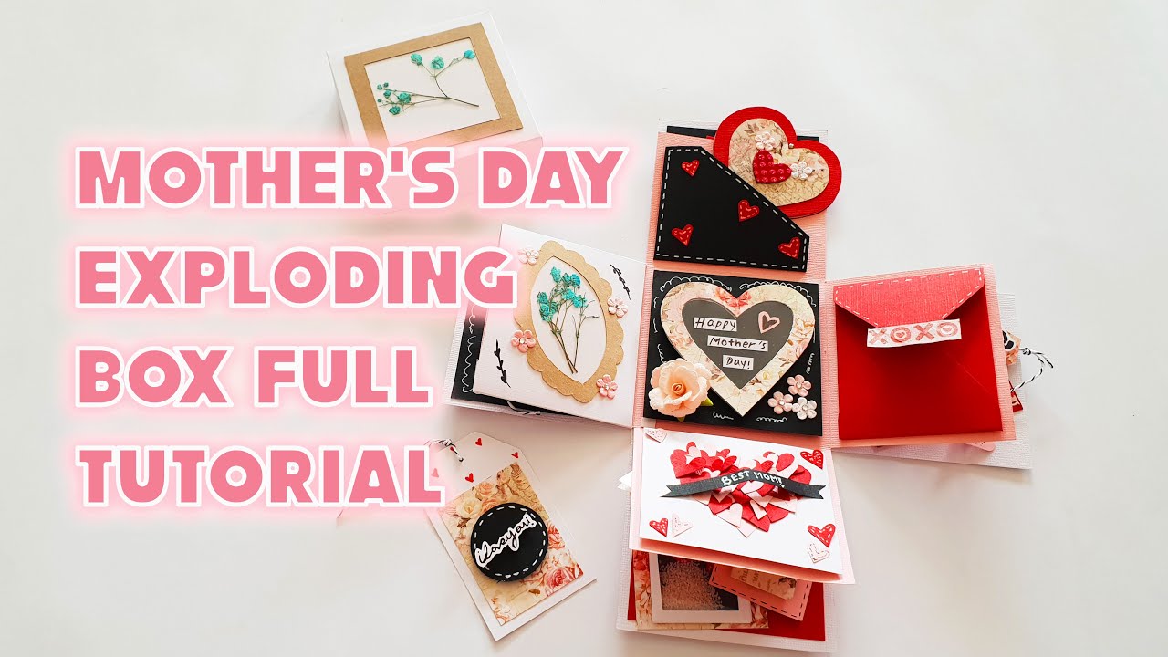 Mothers Day Explosion Box