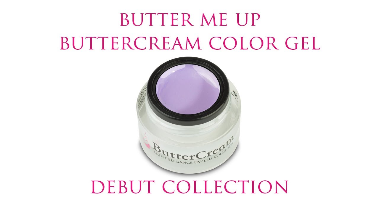 Butter Me Up ButterCream Color Gel :: Debut Collection