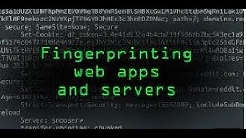 HTTP Fingerprinting and HTTP Recon || Browser Fingerprinting