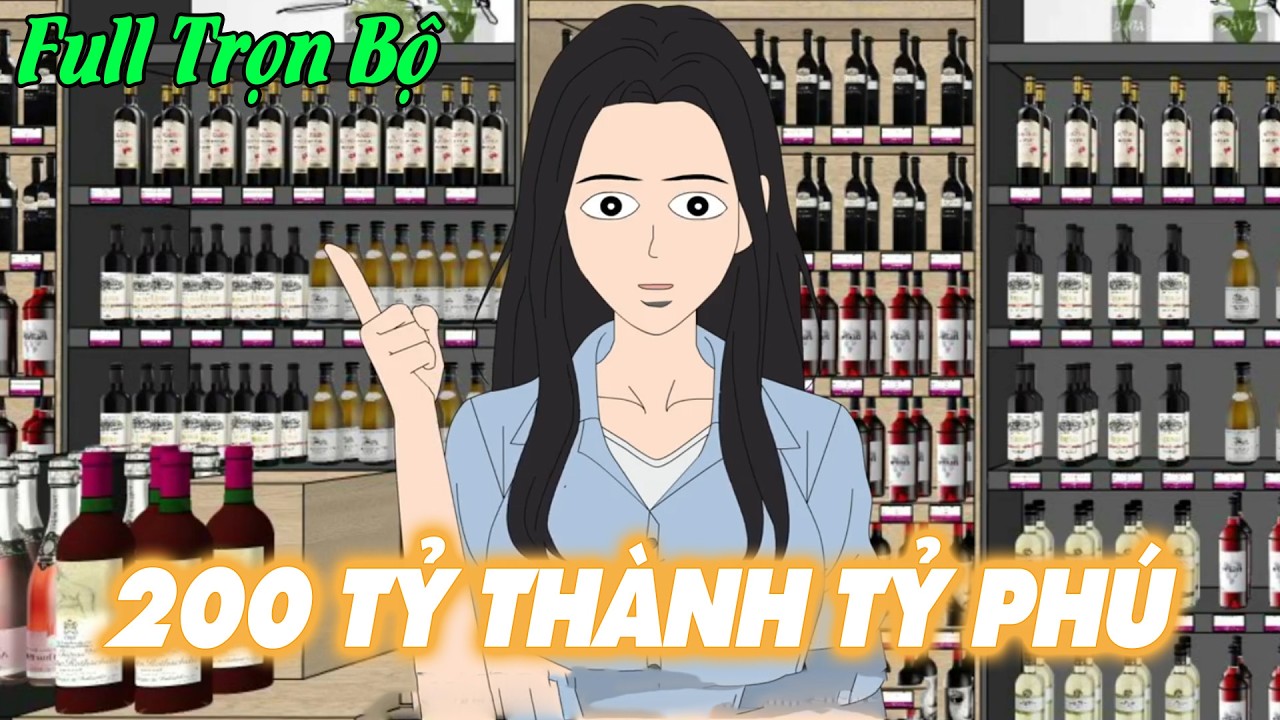 TRÚNG 200 TỶ THÀNH TỶ PHÚ TRƯỚC TẬN THẾ BĂNG GIÁ -80.00 ĐỘ, TÔI MUA LUÔN SIÊU THỊ Full Trọn Bộ| Sóng