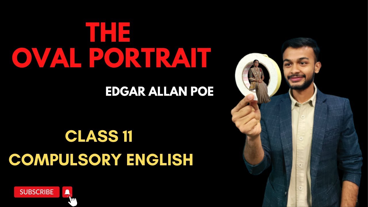 The Oval Portrait Summary in Nepali Analysis in English Class 11