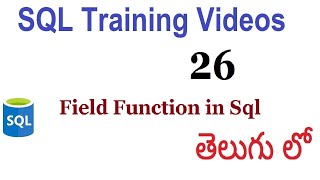 FIELD  function  sql videos in telugu 26