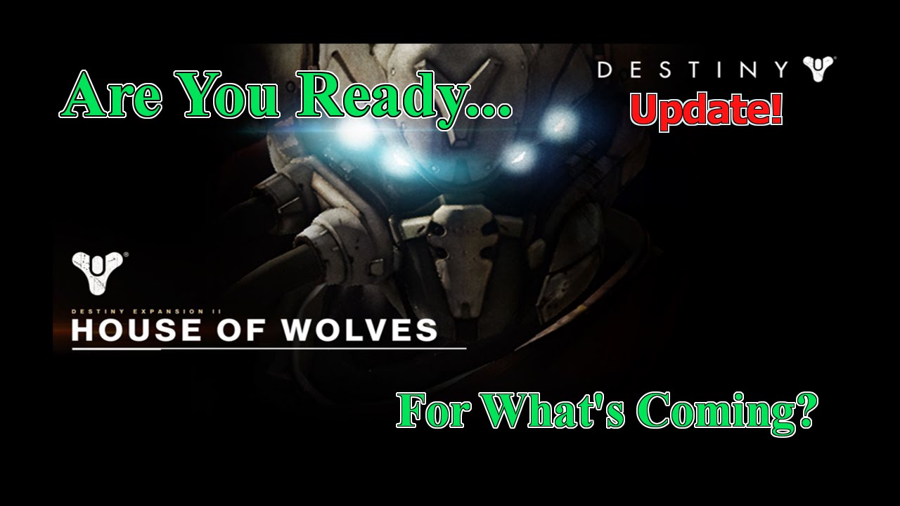 House Of Wolves Adds Much To Destiny!