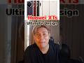 มือถือ 3 พับ Huawei XTs Ultimate Design #huawei #huaweixts #huaweiultimatedesign #jxverse