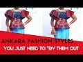 Ankara Fashion Styles You Just Need to Try Them Out