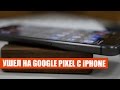 Ушел с iPhone на Google Pixel