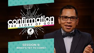 Confirmation | Session 9: What’s Yet to Come? | Rezlife